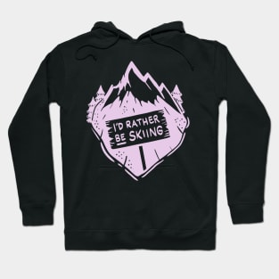 Women Skiing Gift - I´d rather be skiing Hoodie